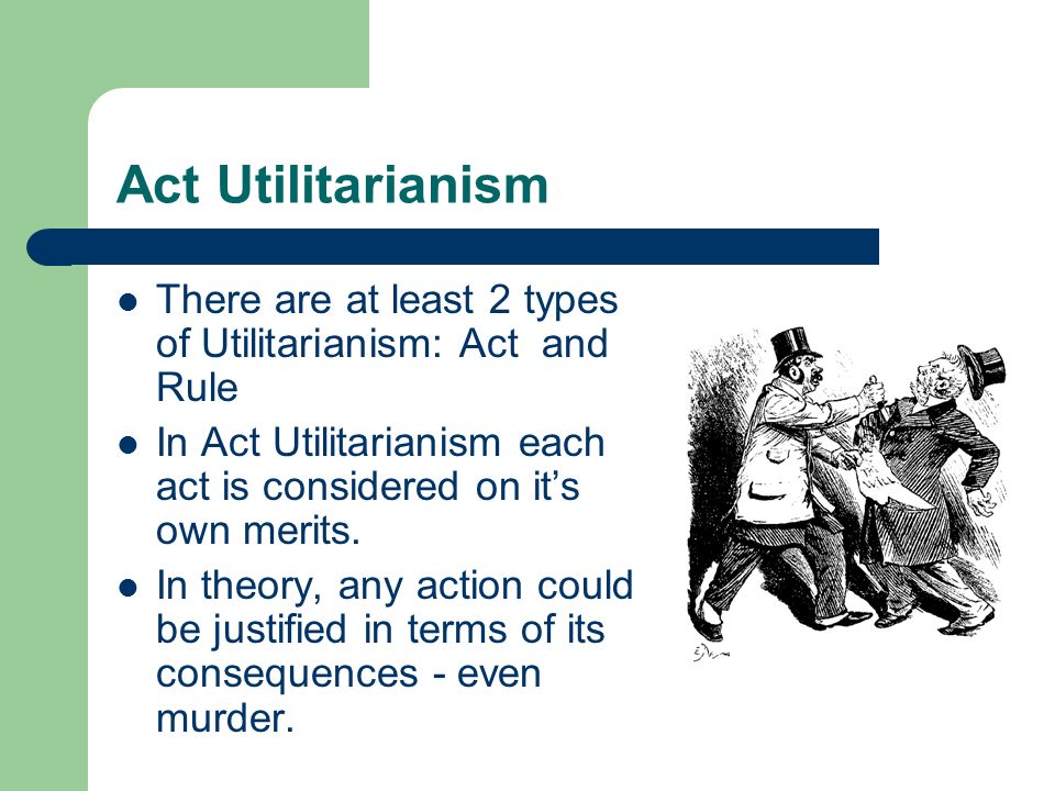 Act and rule utilitarianism essay